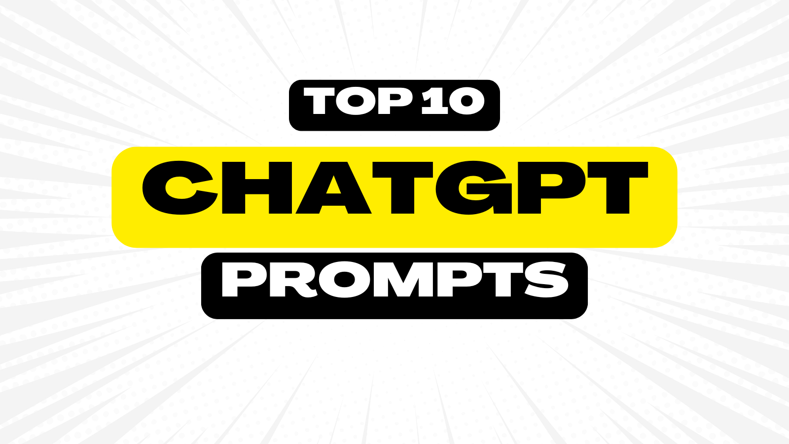 10 ChatGPT Prompts That Will Make Learning Smarter and Faster
